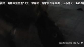 150元经济实惠嫖J达人狗神深夜打野碰到一位90后善谈漂亮小鸡被狗神夸奖好可爱啪啪非常投入