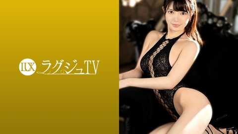 LUXU-1366 ラグジュTV 1355 美人読モがAV応募！スレンダーな身体に美巨乳が映える！『セックスを人に見られるってどんな感覚なんだろう…』透明感抜群な美女が巨根のピストンでイキまくる姿は必見！