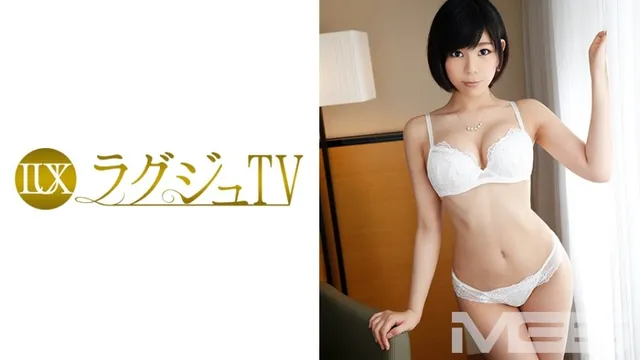 [Uncensored leak] 259LUXU-341 ラグジュTV 333 (まひろ芽唯)