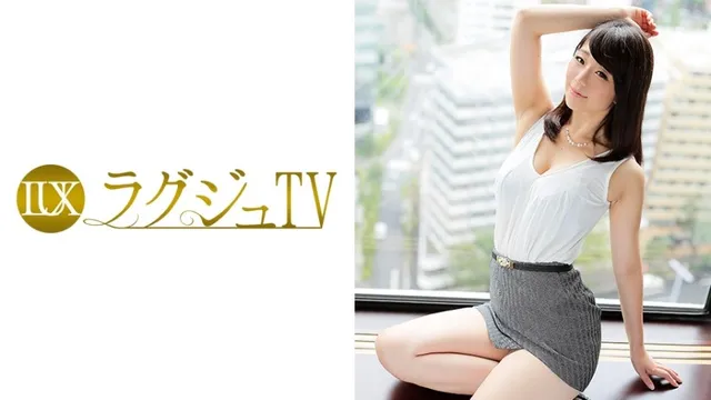 [Uncensored leak] 259LUXU-454 ラグジュTV 479