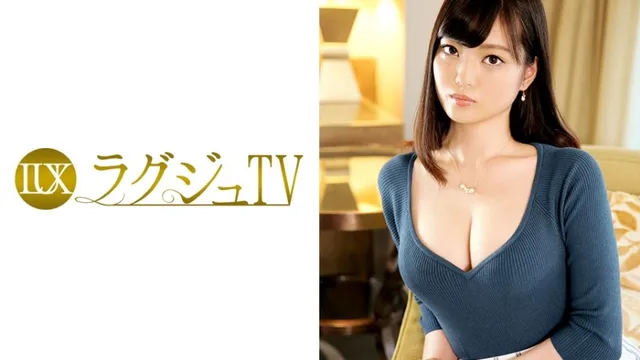 [Uncensored leak] 259LUXU-441 ラグジュTV 425